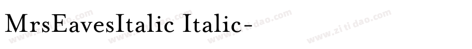 MrsEavesItalic Italic字体转换